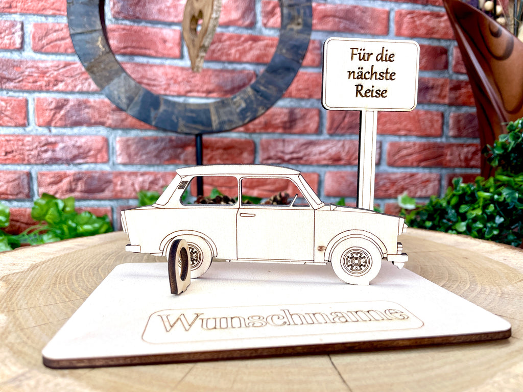 Trabant – Liebevolles Ostfahrzeug-Geldgeschenk aus Holz mit deinem Wunschtext Geld Karte Box Männergeschenk Holzschild zum Verschenken