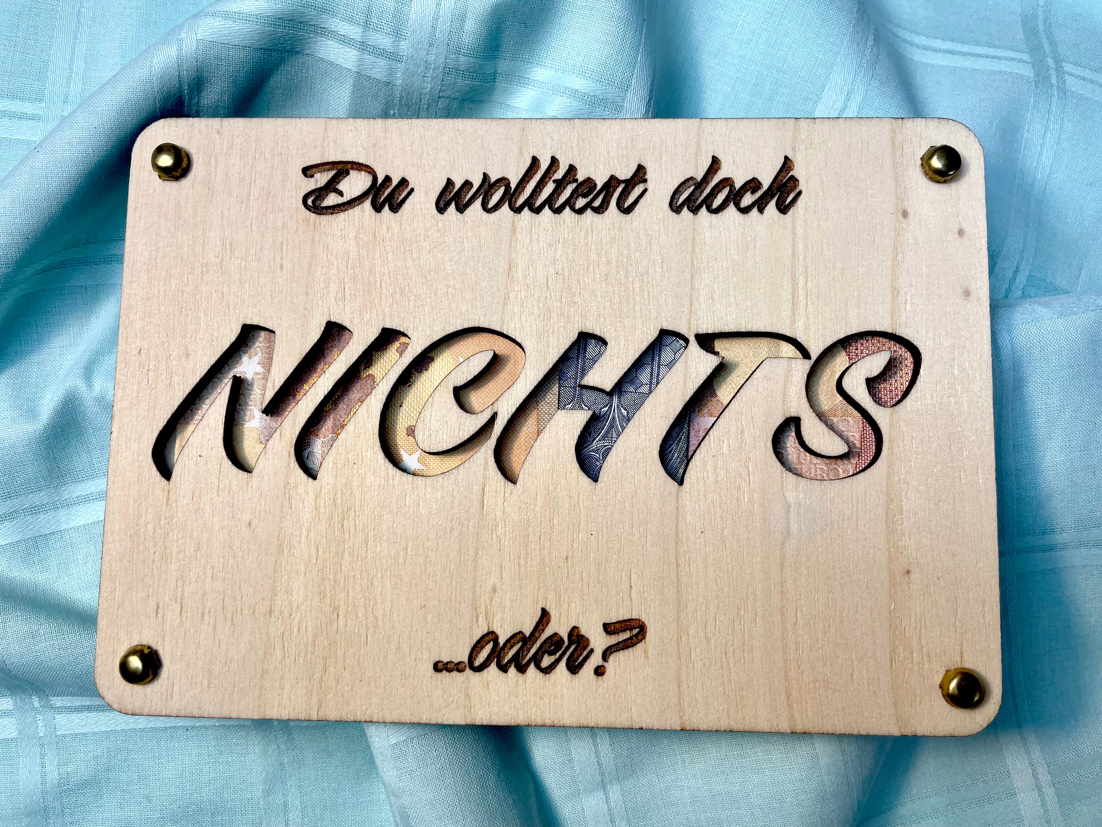 Geldgeschenk NICHTS 'Du wolltest doch NICHTS ...oder?' Geschenkideen Holz Bilder Schilder Geburtstag Zur Erholung  Outdoor im Urlaub wandern