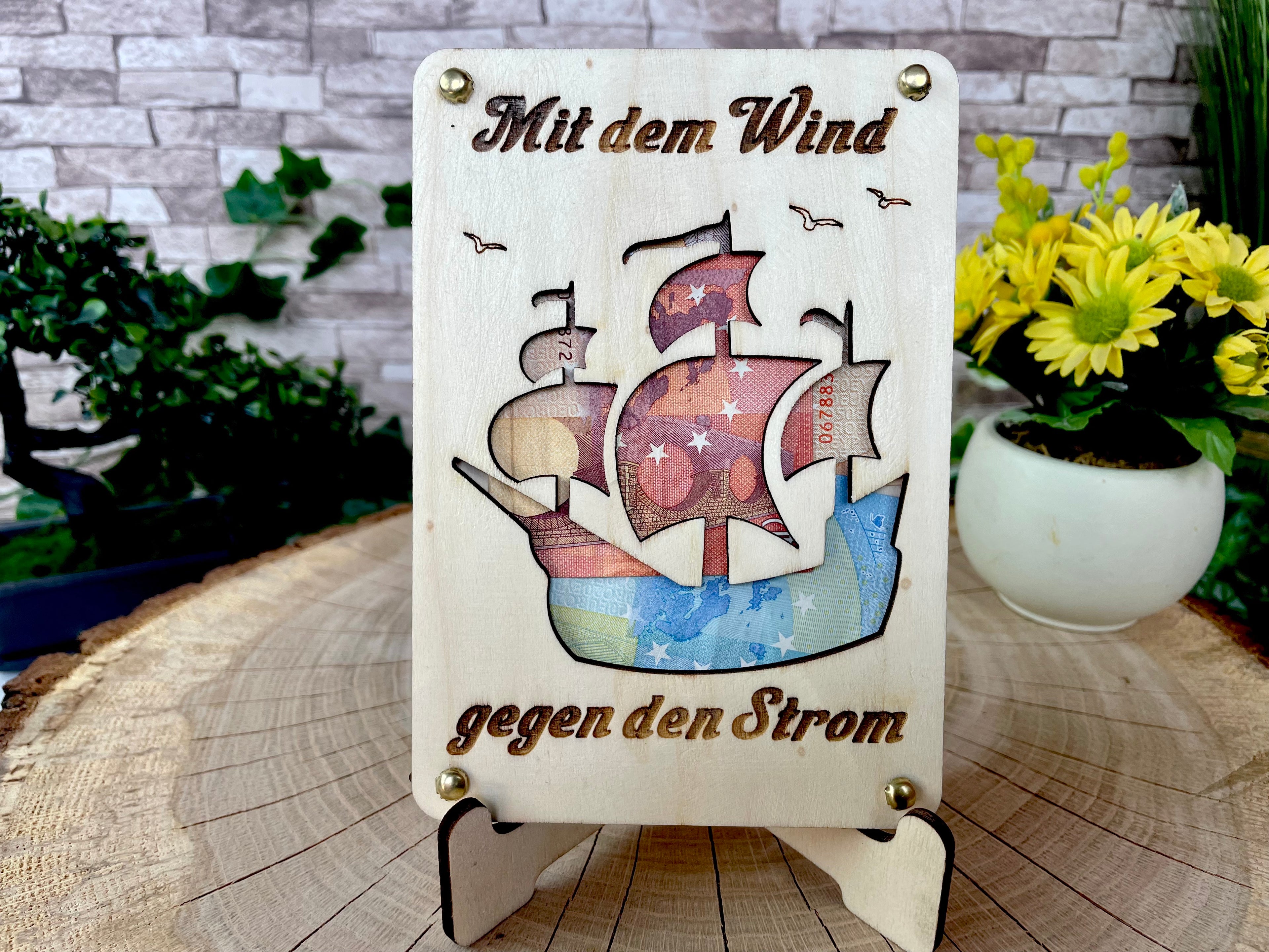 Geldgeschenk Segelboot 'Mit dem Wind gegen den Strom' Geschenkideen Holz Bilder Schilder Geburtstag Hochzeitstag Abschluss Urlaub Abenteuer