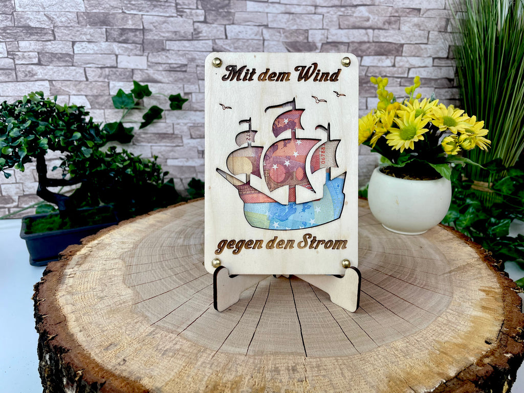 Geldgeschenk Segelboot 'Mit dem Wind gegen den Strom' Geschenkideen Holz Bilder Schilder Geburtstag Hochzeitstag Abschluss Urlaub Abenteuer